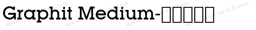 Graphit Medium字体转换